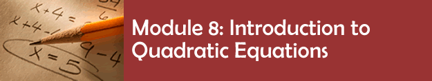Module 8 - Intro to Quadratics