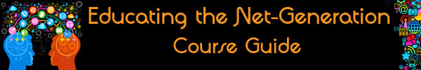 Banner: Educating the Net-Generation: Course Guide